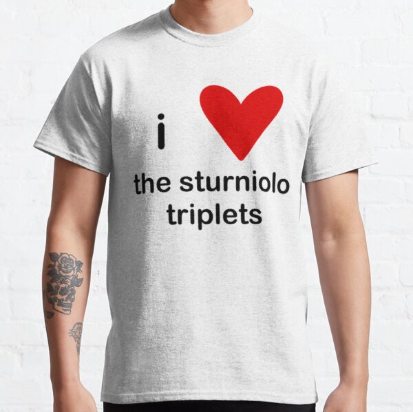 i love the sturniolo triplets     Classic T-Shirt RB1412 product Offical sturniolo triplets Merch