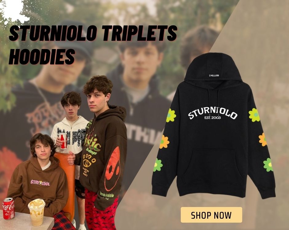 sturniolo triplets hoodies - Sturniolo Triplets Shop